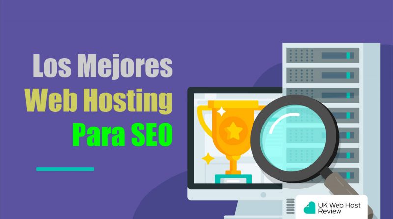 Los mejores web hosting para SEO