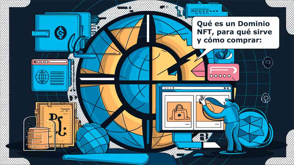 Qué es un dominio NFT, para qué sirve y cómo comprar